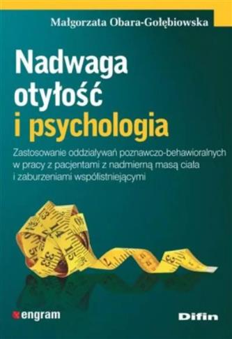 NADWAGA OTYŁOŚĆ I PSYCHOLOGIA