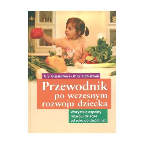 PRZEWODNIK PO WCZESNYM ROZWOJU
