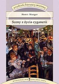 Sceny z życia cyganerii. Seria: Arcydzieła literat