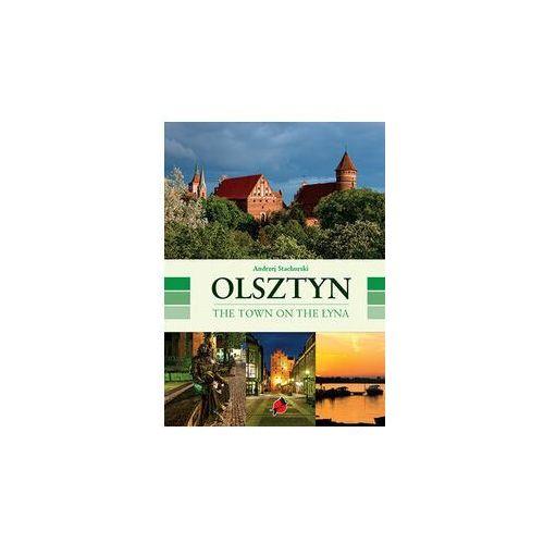 OLSZTYN. THE TOWN ON THE ŁYNA