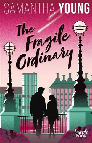 THE FRAGILE ORDINARY