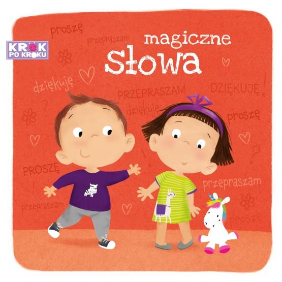 MAGICZNE SŁOWA. KROK PO KROKU
