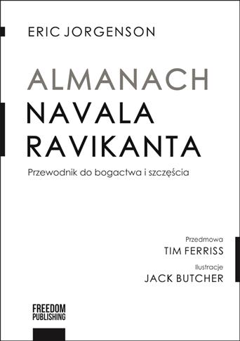 Almanach Navala Ravikanta. Przewodnik do bogactwa