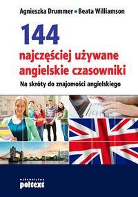 144 NAJCZĘŚCIEJ UŻYWANE ANGIELSKIE CZASOWNIKI