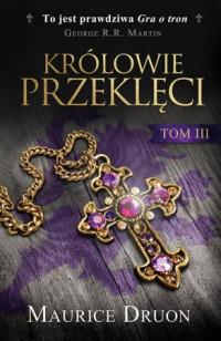 KRÓLOWIE PRZEKLĘCI TOM 3