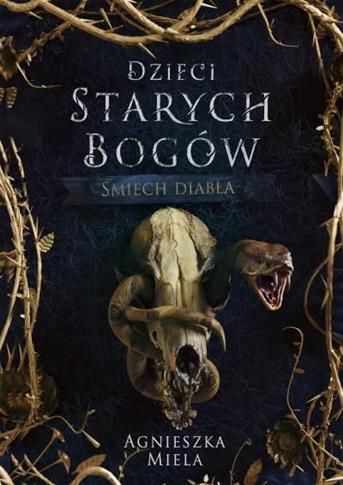 Śmiech diabła. Dzieci Starych Bogów