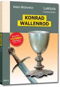 KONRAD WALLENROD LEKTURA Z OPRACOWANIEM