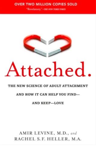 Attached: The New Science of Adult Attachment