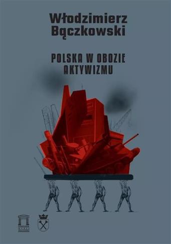 Polska w obozie aktywizmu