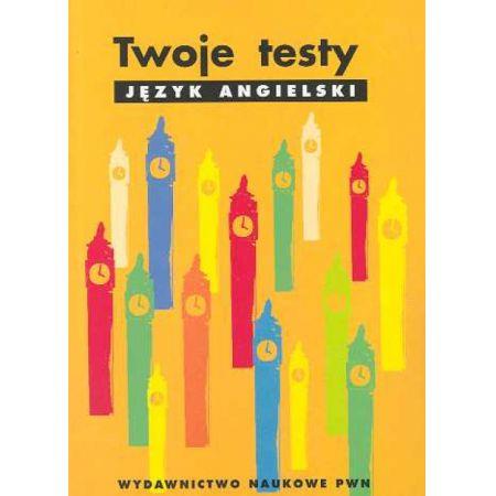 Twoje testy Język angielski