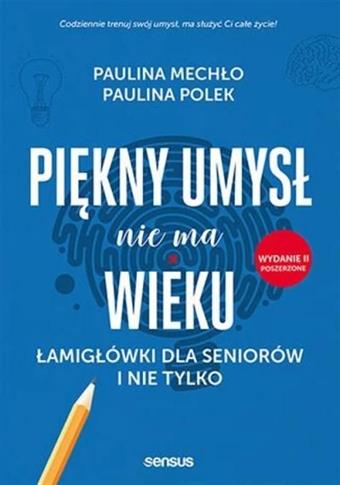 PIĘKNY UMYSŁ NIE MA WIEKU