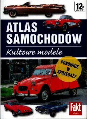 Fakt Album. Atlas samochodów. Kultowe modele