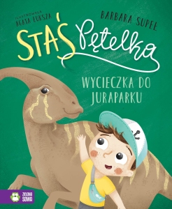 WYCIECZKA DO JURAPARKU. STAŚ PĘTELKA - S.NOWY
