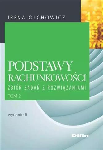 Podstawy rachunkowości. Zbiór zadań z rozwiązaniam