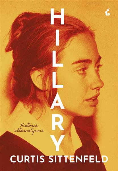 HILLARY. HISTORIA ALTERNATYWNA