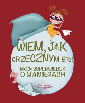 WIEM, JAK GRZECZNYM BYĆ! MOJA SUPERWIEDZA O MAN?