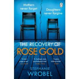 The Recovery of Rose Gold