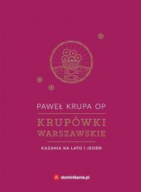 KRUPÓWKI WARSZAWSKIE KAZANIA NA LATO I