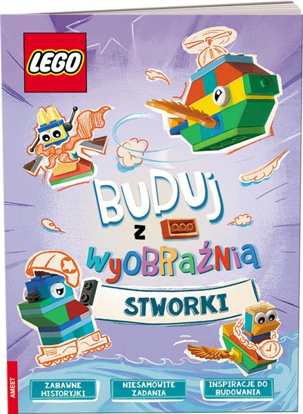 LEGO. BUDUJ Z WYOBRAŹNIĄ. STWORKI