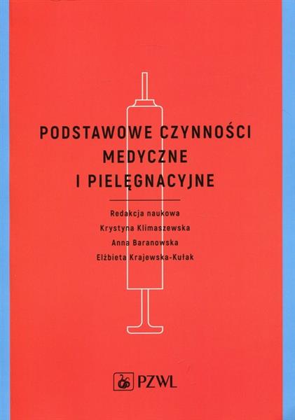 PODSTAWOWE CZYNNOŚCI MEDYCZNE I PIELĘGNACYJNE