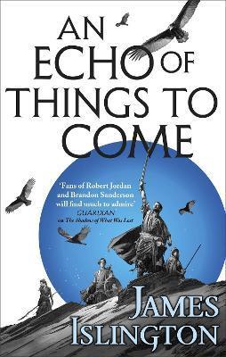 AN ECHO OF THINGS TO COME : BOOK TWO OF THE