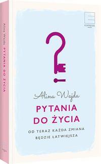 PYTANIA DO ŻYCIA