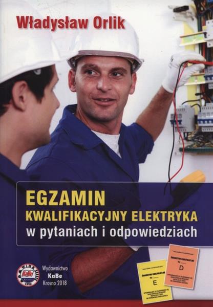 EGZAMIN KWALIFIKACYJNY ELEKTRYKA 2018 W PYTANIACH