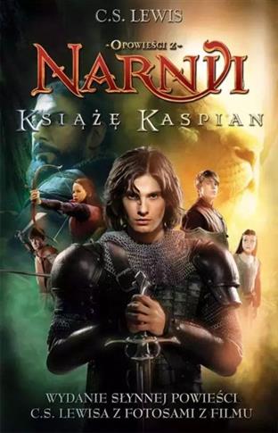 OPOWIEŚCI Z NARNII. T.2. KSIĄŻĘ KASPIAN W. FILMOWE