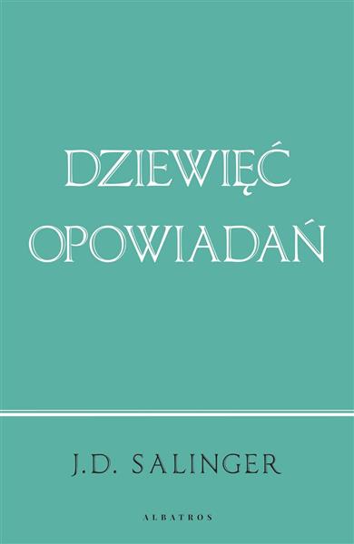 DZIEWIĘĆ OPOWIADAŃ (WYDANIE JUBILEUSZOWE)