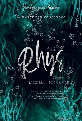Swallow. Rhys. Nadzieja, która umarła -S.NOWY