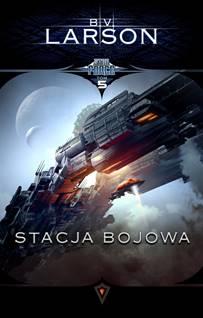 STAR FORCE. TOM 5. STACJA BOJOWA