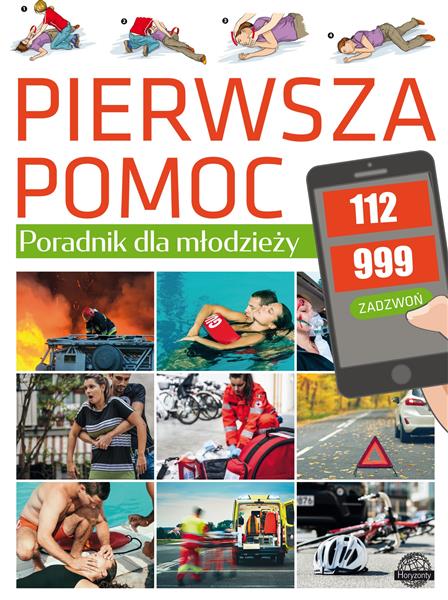 PIERWSZA POMOC. PORADNIK DLA MŁODZIEŻY