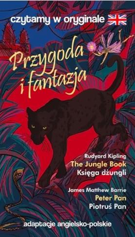 PRZYGODA I FANTAZJA. CZYTAMY W ORYGINALE