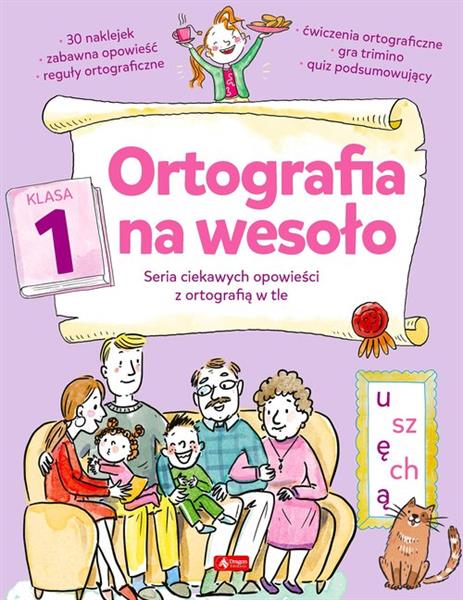 ORTOGRAFIA NA WESOŁO. KLASA 1