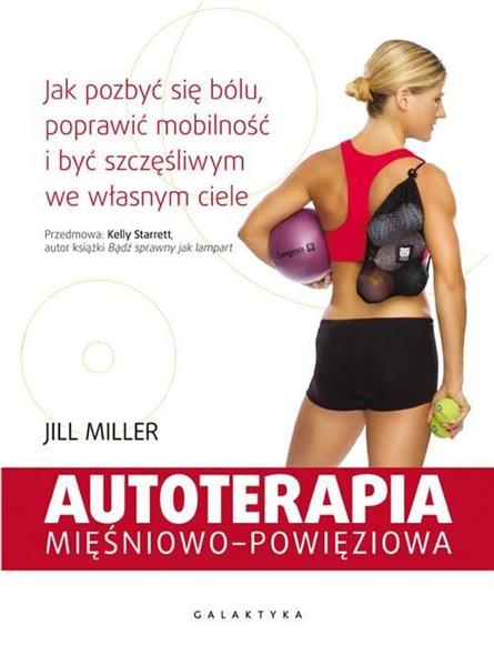 AUTOTERAPIA MIĘŚNIOWO-POWIĘZIOWA