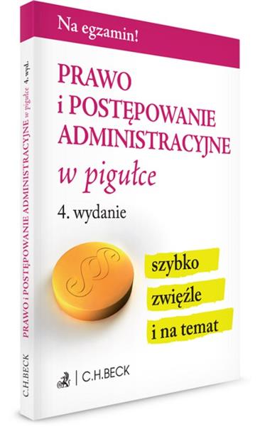 PRAWO I POSTĘPOWANIE ADMINISTRACYJNE W PIGUŁCE ...