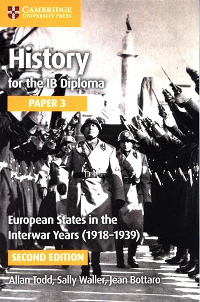 HISTORY FOR THE IB DIPLOMA PAPER 3: EUROPEAN STATE