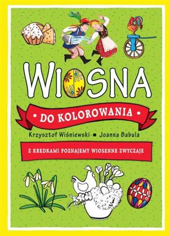 WIOSNA DO KOLOROWANIA. Z KREDKAMI POZNAJEMY WIOSEN