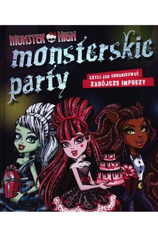 Monsterskie party czyli jak organizować zabójcze i