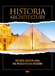 HISTORIA ARCHITEKTURY. SZTUKA BUDOWLANA