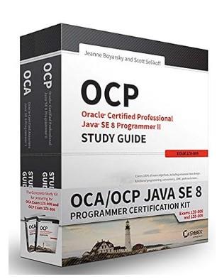 OCA / OCP JAVA SE 8 PROGRAMMER CERTIFICATION KIT