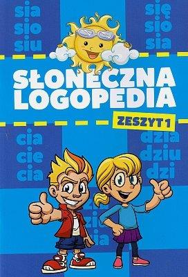 SŁONECZNA LOGOPEDIA. ZESZYT 1 (OPR. MIĘKKA)