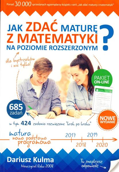 JAK ZDAĆ MATURĘ Z MATEMATYKI NA POZIOMIE ROZSZERZO