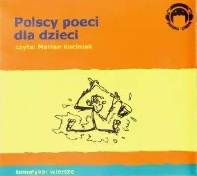 POLSCY POECI DLA DZIECI (AUDIOBOOK)