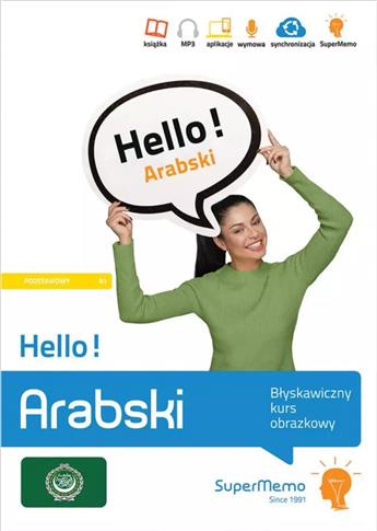 Hello! Arabski. Błyskawiczny kurs obrazkowy. Pozio