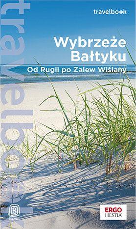 Travelbook. Wybrzeże Bałtyku. Od Rugii po Zalew Wi