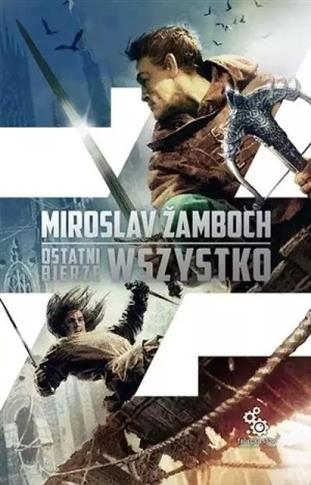 OSTATNI BIERZE WSZYSTKO