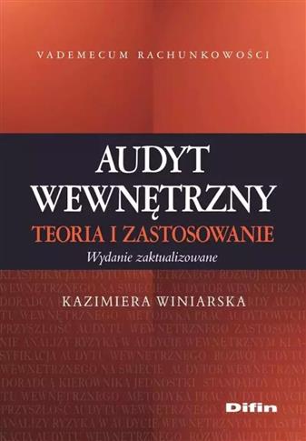 Audyt wewnętrzny. Teoria i zastosowanie