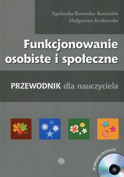 FUNKCJONOWANIE OSOBISTE I SPOŁECZNE. PRZEWODNIK