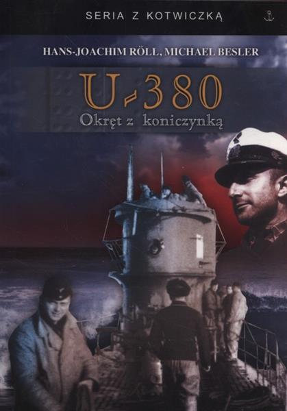 U-380. OKRĘT Z KONICZYNKĄ